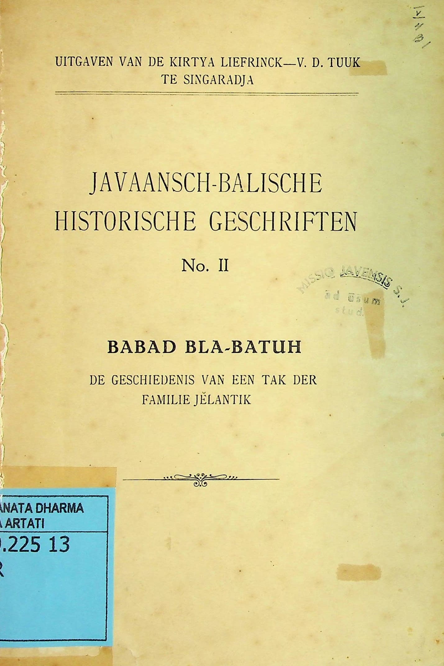 Javaansch-Balische historische geschriften no. II : babad Bla-Batuh